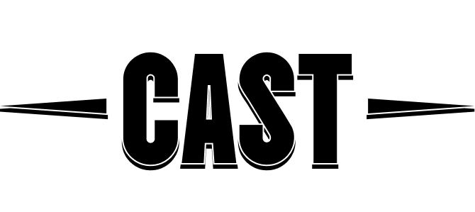 cast